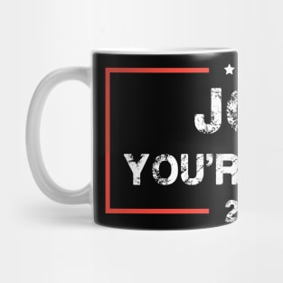 Joe You're Fired Anti-Biden Election Mug